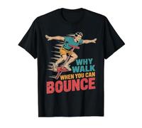 Why Walk When You Can Bounce Pogo Stick Master Value Graphic T-Shirt, Men, Black, XL