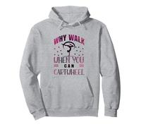Why Walk When You Can Cartwheel Gymnast Girls Gymnastics Pullover Hoodie