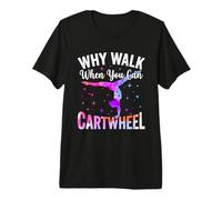Why Walk When You Can Cartwheel Gymnastics Girl Premium T-Shirt