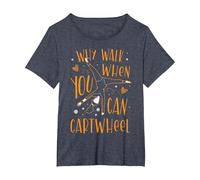 Why Walk When You Can Cartwheel Gymnastics Gymnast T-Shirt, Women's Plus, Heather Blue, 2X