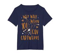 Why Walk When You Can Cartwheel Gymnastics Gymnast T-Shirt, Women's Plus, Navy Blue, 5X