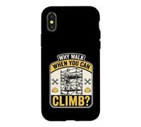 Why Walk When You Can Climb Scaffolder Worker Case for iPhone X/XS
