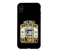Why Walk When You Can Climb Scaffolder Worker Case for iPhone XS Max