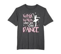 Why Walk When You Can Dance Love to Dance T-Shirt, Men's Big and Tall, Dark Heather Grey, 2X Tall