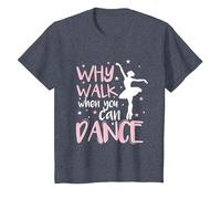 Why Walk When You Can Dance Love to Dance T-Shirt, Youth, Heather Blue, 4T