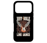 Why Walk When You Can Line Dance Case for iPhone 17 Pro
