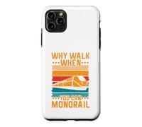 Why Walk When You Can Monorail Case for iPhone 11 Pro Max