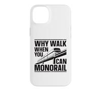 Why Walk When You Can Monorail Case for iPhone 14 Plus