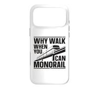 Why Walk When You Can Monorail Case for iPhone 17 Pro Max