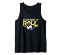 Why Walk When You Can Roll Funny Panda Mode for Panda Lovers Tank Top