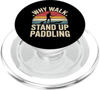Why Walk When You Can Standup Paddleboarding PopSockets PopGrip for MagSafe