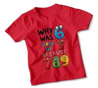 Why was Afraid of Because Numbers Pun Humor Unisex Kids T-Shirt Funny Joke Counting Tee#1 7-8 Years Red