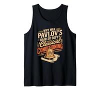 Why was Pavlovs Hair So Soft Classical Conditioning Tank Top