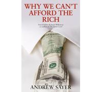 Why We Can't Afford the Rich