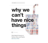 Why We Can't Have Nice Things