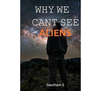Why we can't see aliens?