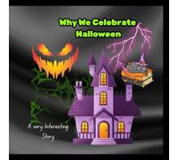 Why We Celebrate Halloween