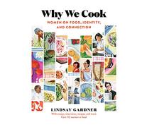 Why We Cook – Women on Food, Identity, and Connection – Workman Calendars