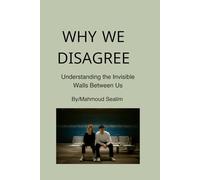 WHY WE DISAGREE