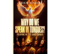 WHY WE DO PRAY IN TONGUES?: Praying in the Holy Spirit