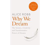 Why We Dream (Paperback) Book - Alice Robb