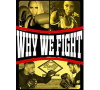Why We Fight