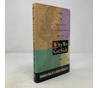 Why We Get Sick: the New Science of Darwinian Medicine