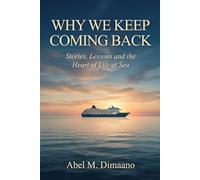 WHY WE KEEP COMING BACK