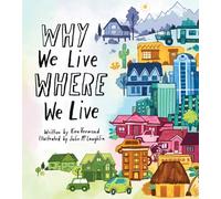 Why We Live Where We Live