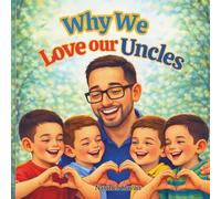 Why We Love Our Uncles