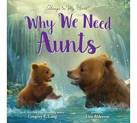 Why We Need Aunts (Always in My Heart)