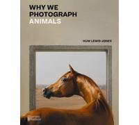 Why We Photograph Animals