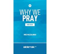 Why We Pray (Mini Book Series)