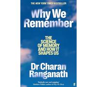 Why We Remember: The Science of Memory and How it Shapes Us (Main)