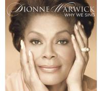 Why We Sing by Dionne Warwick (2008) Audio CD