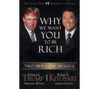 Why We Want You to Be Rich: Two Men - One Message