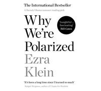 Why We're Polarized : A Barack Obama summer reading pick 2022