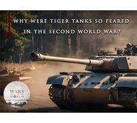 Why Were Tiger Tanks so Feared in The Second World War?
