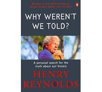 Why Weren't We Told?: A Personal Search For the Truth About Our History
