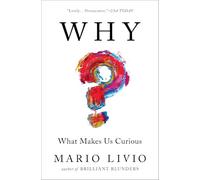 Why?: What Makes Us Curious