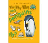 Why Why Why Can't Penguins Fly? (Why Why Why S.)