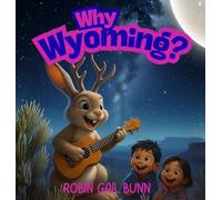Why Wyoming?
