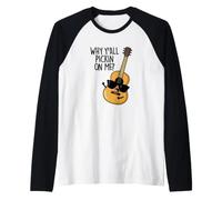 Why Y'all Pickin On Me Funny Guitar Pun Raglan Baseball Tee