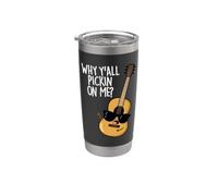 Why Y'all Pickin On Me Funny Guitar Pun Stainless Steel Insulated Tumbler