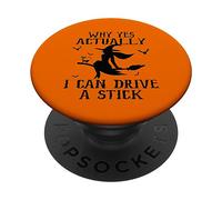 Why Yes Actually I Can Drive A Stick PopSockets Adhesive PopGrip