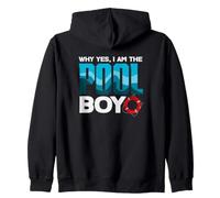 Why Yes, I Am The Pool Boy Zip Hoodie
