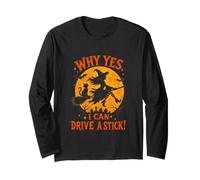 Why Yes-I-Can Drive A Stick Halloween Witch Black-Cat Witchy Long Sleeve T-Shirt