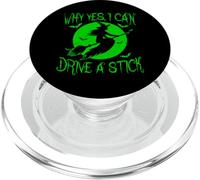Why Yes I can Drive a Stick Halloween Witch PopSockets PopGrip for MagSafe