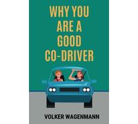 Why You are a Good Co-Driver: Fun book with only two words on each page, "You aren't!"