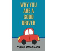 Why you are a Good Driver: Fun book with only two words on each page, "You aren't!"